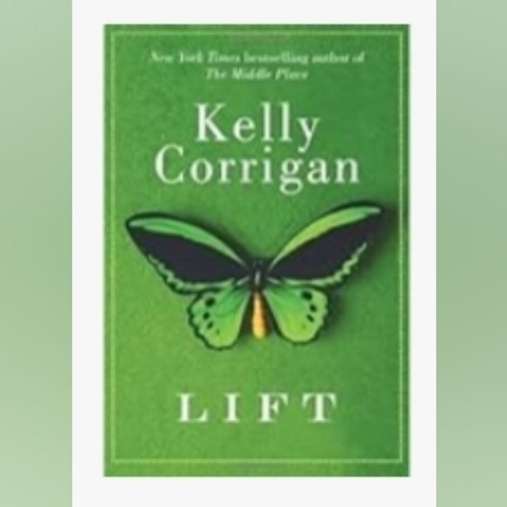 🔺️NWOT Lift by Kelly Corrigan Book